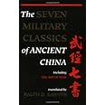 The Seven Military Classics of Ancient China, including The Art of War