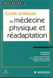 Guide pratique de médecine physique et réadaptation