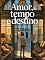Livro Amor, Tempo e Destino - Romance de mistério e escolhas que mudam vidas
