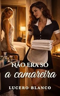 Livro Não era só a camareira