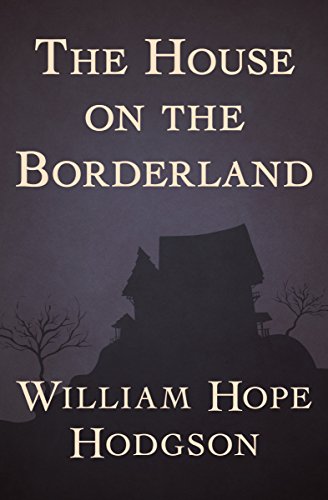 Free eBook - The House on the Borderland