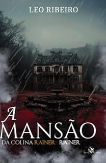 Livro A Mansão da Colina Rainer