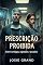 Livro Prescrição Proibida: Entre seringas, segredos e pecados (Romances Eróticos Livro 9)