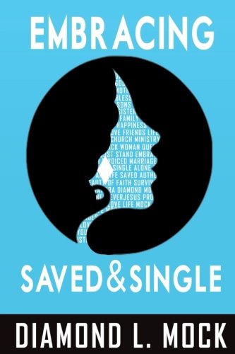 Embracing Saved & Single