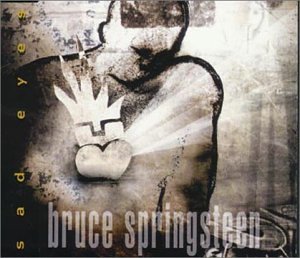Bruce Springsteen - Sad Eyes (CD5) - Zortam Music