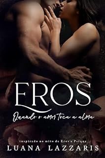 Livro Eros Quando o Amor Toca a Alma