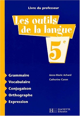 Les  outils de la langue, 5e