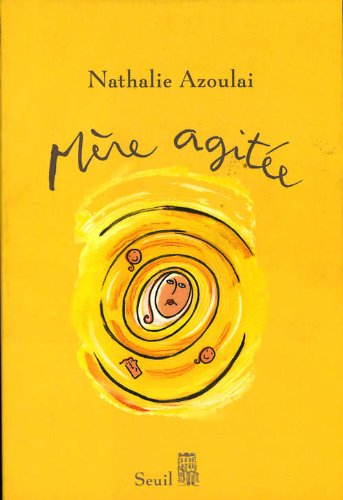 Mère agitée