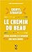 Le chemin du beau : Mini-guide à l'usage de nos âmes by