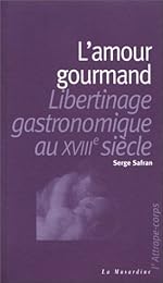 L' amour gourmand