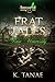 Frat Tales: Kase University by 