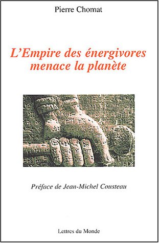L'empire des énergivores menace la planète (French Edition) by (Paperback)