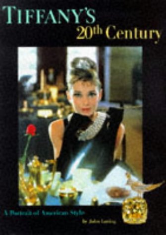Tiffany's 20th Century: A Portrait of American Style