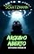 Livro Arquivo Aberto: Investigando o Fenômeno UFO