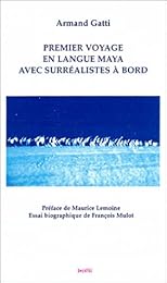Premier voyage en langue maya avec surréalistes à bord