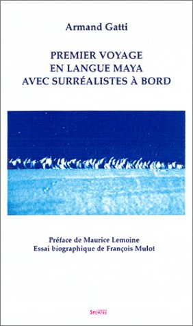 Premier voyage en langue maya avec surréalistes à bord