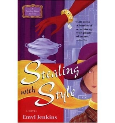 Stealing with Style (Sterling Glass Mysteries)