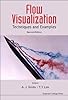 Flow Visualization: Techniques And Examples (2nd Edition) in Saudi ...