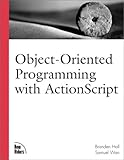 Object-Oriented Programming with ActionScript cover