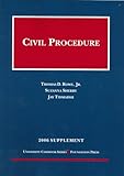 Civil Procedure, 2006 Statutory and Case Supplement, Rowe, Thomas D., Jr. and Sherry, Suzanna, 1599411946
