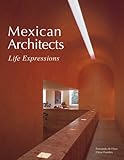 Houses: Life Expressions (Mexican Architects) (English and Spanish Edition) by 