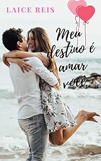 Livro MEU DESTINO É AMAR VOCÊ