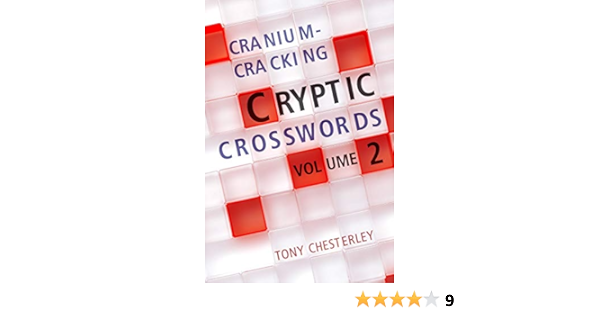 Cranium-Cracking Cryptic Crosswords: Chesterley, Tony ...