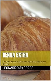 Livro RENDA EXTRA: Aprenda uma arte que nunca mais vai te deixar sem dinheiro