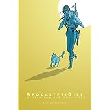 ApocalyptiGirl: An Aria for the End Times