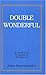Double Wonderful by John Swartzwelder