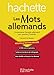Les mots allemands : Vocabulaire français-allemand par centres d'intérêt by