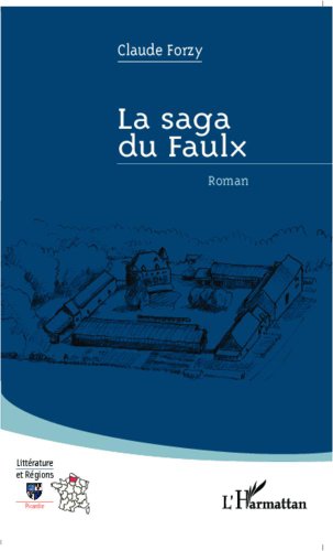 La  saga du Faulx