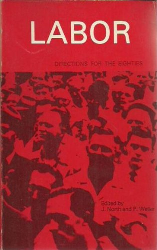 Labor : directions for the eighties