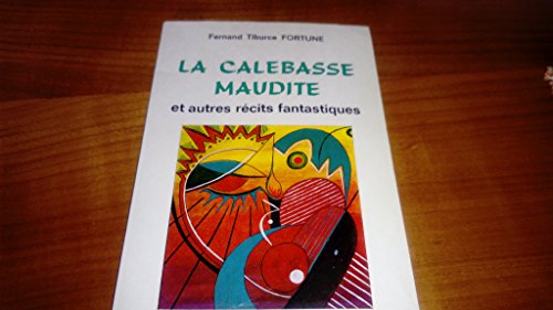 La  calebasse maudite