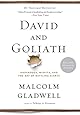 David and Goliath (Underdogs, Misfits, and the Art of Battling Giants)