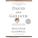 David and Goliath (Underdogs, Misfits, and the Art of Battling Giants)