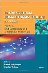 Pharmaceutical Dosage Forms Tablets Third Edition Volume
