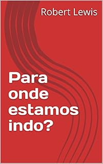 Livro Para onde estamos indo?