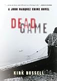 Dead Game: A John Marquez Crime Novel