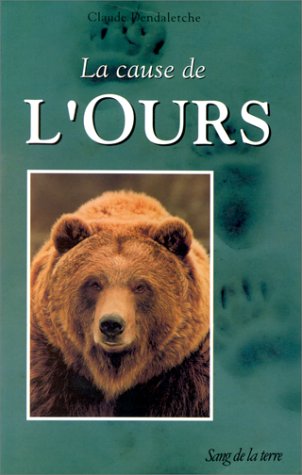 La  cause de l'ours
