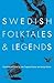 Swedish Folktales And Legends by 