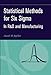 Statistical Methods for Six Sigma: In R&D and Manufacturing