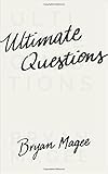 Ultimate Questions