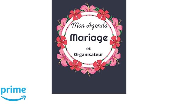 Mon Agenda Mariage Et Organisateur Un Guide A Remplir Etape Par