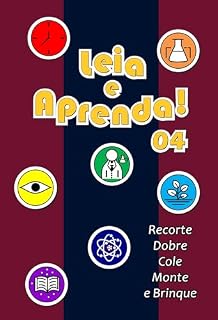 Livro Leia e Aprenda! 04: recorte, dobre, cole, monte e brinque