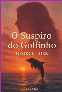 Livro O Suspiro Do Golfinho