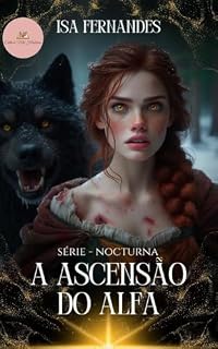 Livro Nocturna - A Ascensão do Alfa: Série Nocturna - 2