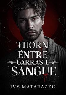 Livro THORN: Entre Garras e Sangue