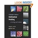 A Biologist's Guide to Mathematical Modeling in Ecology and Evolution