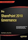 Pro SharePoint 2010 Governance (Expert's Voice in Sharepoint)